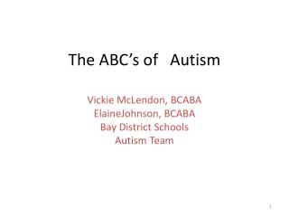 The ABC’s of Autism