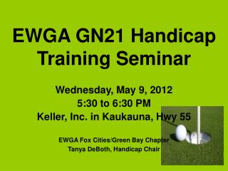EWGA GN21 Handicap Training Seminar
