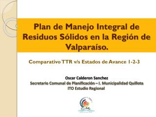 Plan de Manejo Integral de Residuos Sólidos en la Región de Valparaíso.