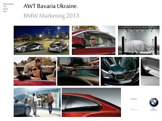 AWT Bavaria Ukraine. BMW Marketing 2013 .