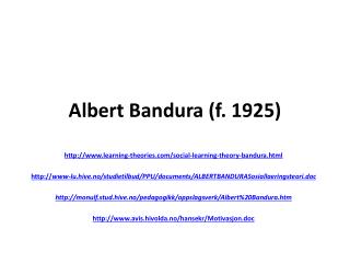 Albert Bandura (f. 1925)