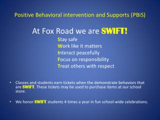 Positive Behavioral intervention and Supports ( PBiS )