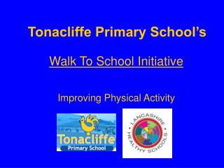Tonacliffe Primary School’s