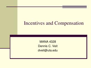 Incentives and Compensation