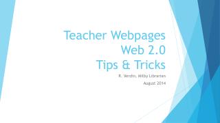 Teacher Webpages Web 2.0 Tips &amp; Tricks