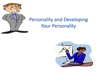 Personality and Developing Your Personality