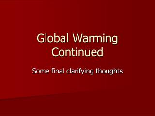 Global Warming Continued