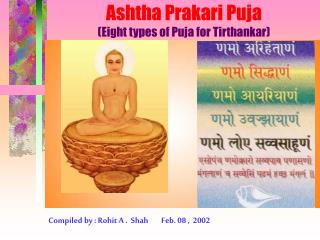 Ashtha Prakari Puja (Eight types of Puja for Tirthankar)
