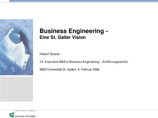 Business Engineering - Eine St. Galler Vision