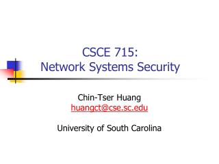CSCE 715: Network Systems Security