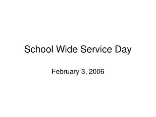 School Wide Service Day