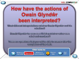 What different interpretations exist on Owain Glyndŵr and his rebellion ?