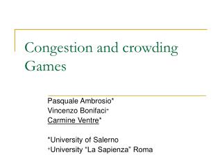 Congestion and crowding Games
