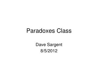 Paradoxes Class