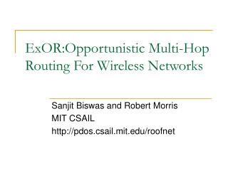 ExOR:Opportunistic Multi-Hop Routing For Wireless Networks