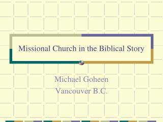 Missional Church in the Biblical Story