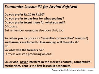 Economics Lesson #1 for Arvind Kejriwal Do you prefer Rs.20 to Rs.10?