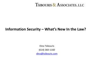 Information Security – What’s New In the Law?