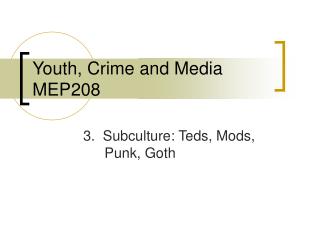 Youth, Crime and Media MEP208