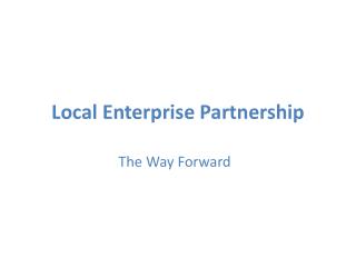 Local Enterprise Partnership