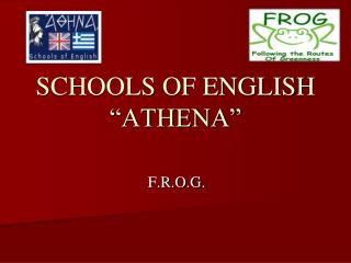 SCHOOLS OF ENGLISH “ATHENA”