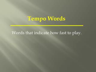 Tempo Words