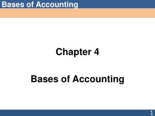 Chapter 4 Bases of Accounting