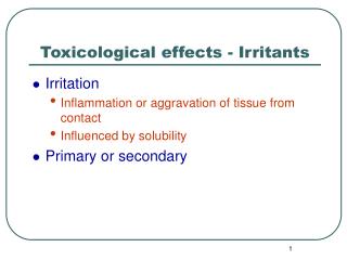 Toxicological effects - Irritants