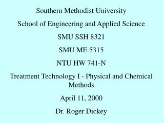 Southern Methodist University School of Engineering and Applied Science SMU SSH 8321 SMU ME 5315