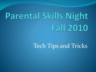 Parental Skills Night Fall 2010