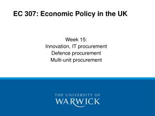 EC 307: Economic Policy in the UK