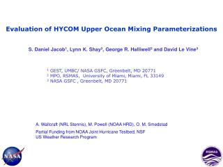 Evaluation of HYCOM Upper Ocean Mixing Parameterizations