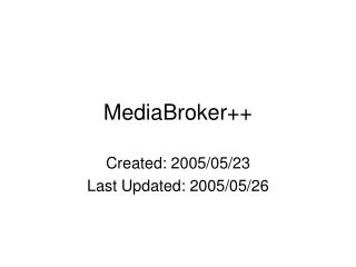 MediaBroker++