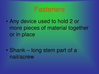 Fasteners