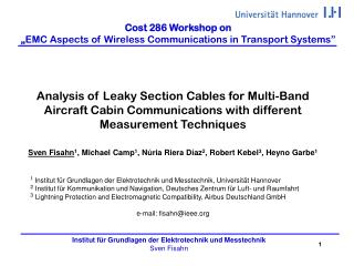 Cost 286 Workshop on „ EMC Aspects of Wireless Communications in Transport Systems”