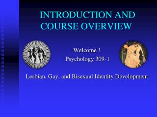 INTRODUCTION AND COURSE OVERVIEW