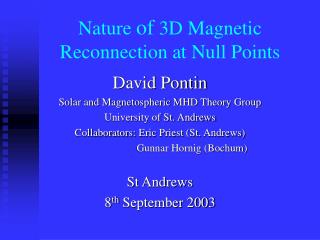 Nature of 3D Magnetic Reconnection at Null Points