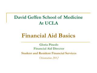 David Geffen School of Medicine At UCLA Financial Aid Basics