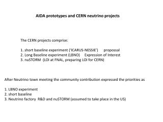 AIDA prototypes and CERN neutrino projects