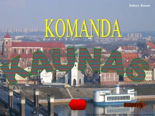 KAUNAS