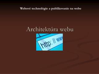 Architektúra webu