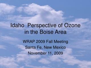 Idaho Perspective of Ozone in the Boise Area