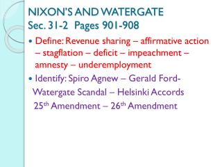 NIXON’S AND WATERGATE Sec. 31-2 Pages 901-908