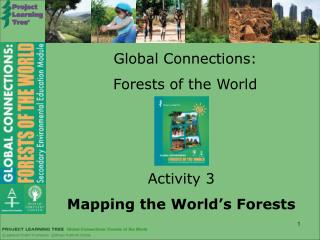 Global Connections: Forests of the World