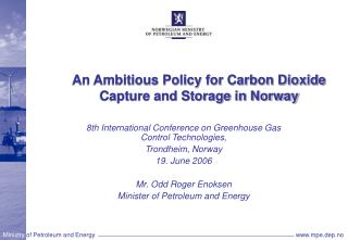 An Ambitious Policy for Carbon Dioxide Capture and Storage in Norway