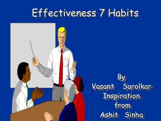 Effectiveness 7 Habits