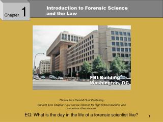 Introduction to Forensic Science and the Law