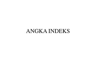 ANGKA INDEKS