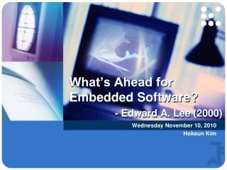 What’s Ahead for Embedded Software? - Edward A. Lee (2000)
