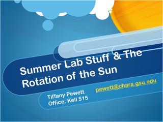 Summer Lab Stuff &amp; The Rotation of the Sun